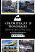 Steam Trains and Monorails: The Best of America's Theme Parks by Nick Weisenberger