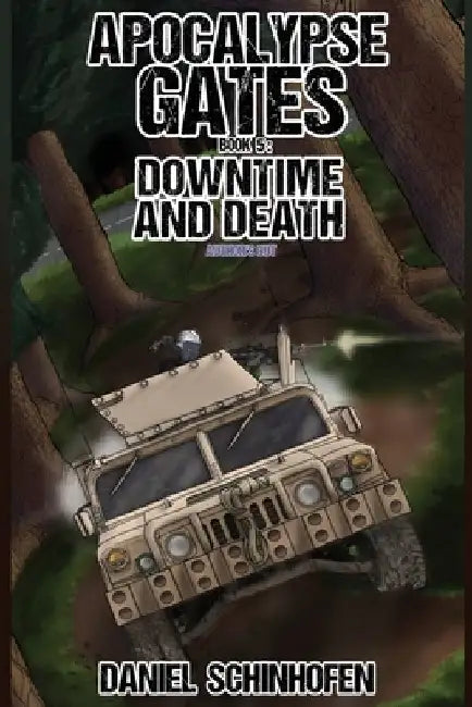 Downtime and Death by Daniel Schinhofen