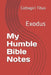 My Humble Bible Notes: Exodus by Cottagiri Titus