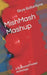 MishMash Mashup: A ScatteredThinker Anthology by Skye Ballantyne