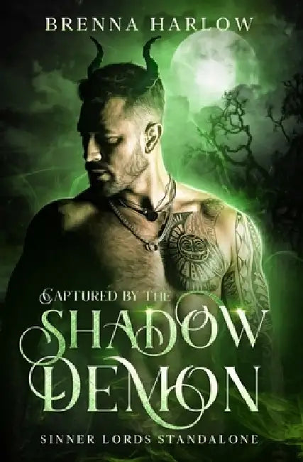Captured by the Shadow Demon: A Sinner Lords Standalone by Brenna Harlow
