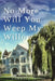 No More Will You Weep My Willow by William Jesse, Jr. Correll