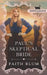 Paul's Skeptical Bride: Matchmaker's Mix-up Book 15 by Kelsey Bryant