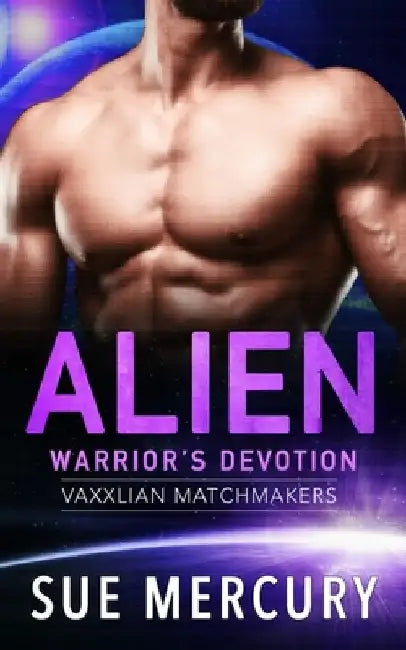 Alien Warrior's Devotion by Sue Lyndon