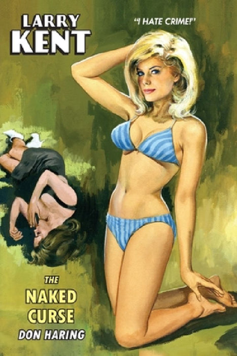 Larry Kent: The Naked Curse by Don Haring