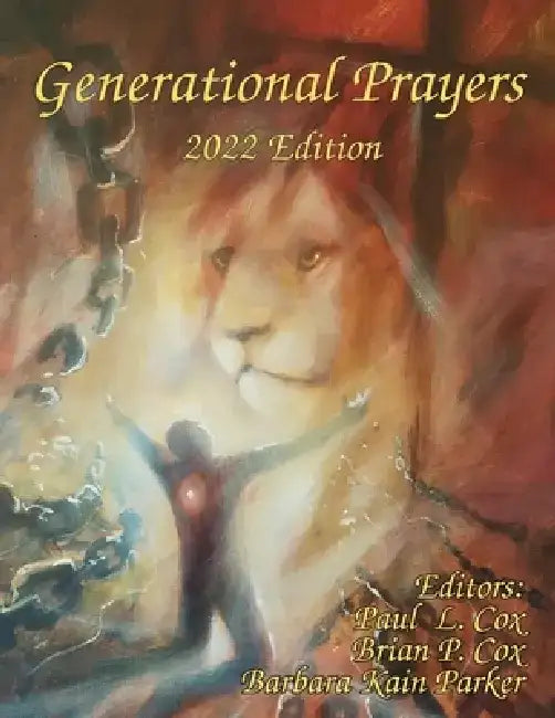 Generational Prayers - 2022 Edition by Paul L. Cox