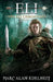 Eli: A Fantasy Epic Adventure by Gianpiero Mangialardi