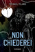 Non Chiederei by Michael Milano