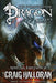 The Chronicles of Dragon Series: Special Edition #4 (Books 16-20): Heroic YA Fantasy Adventure by Craig Halloran