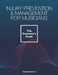 Injury Prevention & Management for Musicians - The Drummer's Guide by Randall Kertz