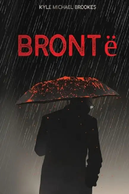 Brontë by Kyle Michael Brookes