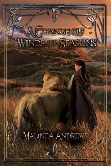 A Change of Winds and Seasons by Malinda Andrews