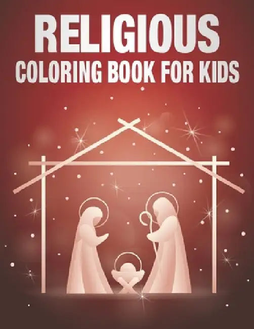 Religious Coloring Book for kids: nativity coloring book for kids Ages 4-12 by Rr Publications