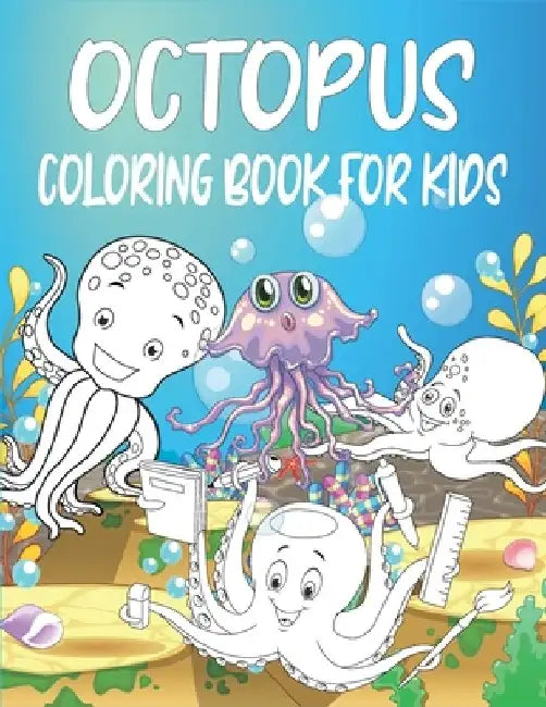 Octopus Coloring Book for Kids: Large Octopus Coloring Book by Rr Publications