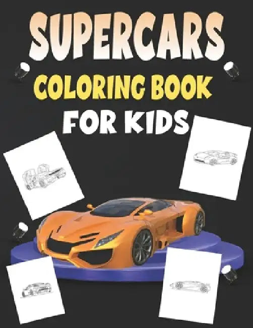 Supercars Coloring Book For Kids: Coloring Book filled with Supercars designs by Rr Publications