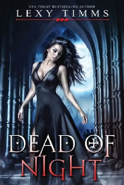 Dead of Night by Lexy Timms