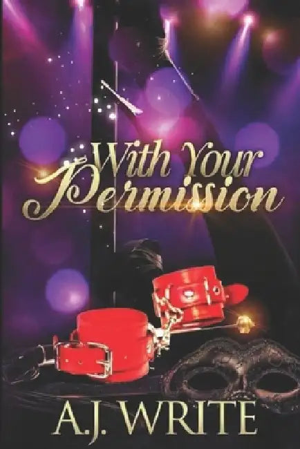 With Your Permission by A. J. Write