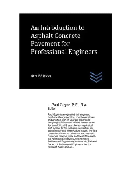 An Introduction to Asphalt Concrete Pavement for Professional Engineers by J. Paul Guyer