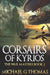 Corsairs of Kyrios: An Epic Fantasy Adventure by Michael G. Thomas