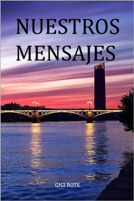 Nuestros Mensajes by Rote, Gigi