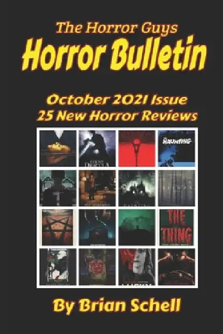Horror Bulletin Monthly October 2021 by Brian Schell