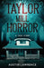 Taylor Mill Horror by Austin Lawrence