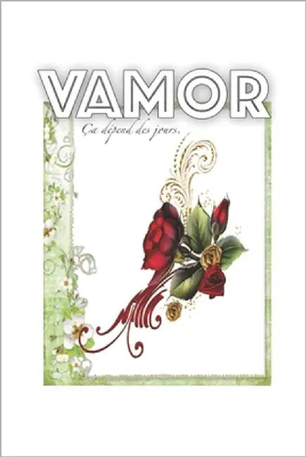 Vamor: Ça depend des jours by Bourget, Serge Carmel