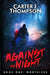Worthless: A Supernatural Horror Survival Series by Carter J. Thompson