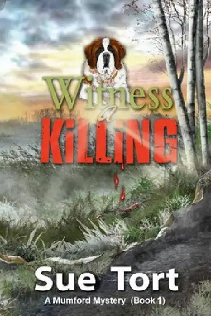 Witness a Killing by Sue Tort