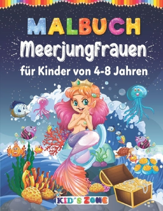 Malbuch Meerjungfrau: für Kinder von 4-8 Jahren by Kid's Zone
