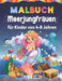 Malbuch Meerjungfrau: für Kinder von 4-8 Jahren by Kid's Zone