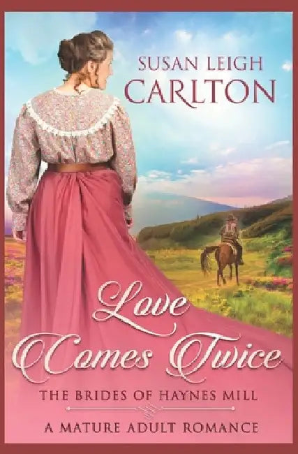 Love Comes Twice by Susan Leigh Carlton