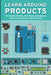 Learn Arduino Products: All Arduino Boards, Tech Specs, Comparison, Software, Hardware, Code Functions by Janani Sathish