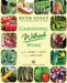 Gardening Without Work: For the Aging, The Busy and the Indolent by Steven W. Siler