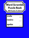 Word Scramble Puzzle Book: 100 Puzzles to Solve! Great Gift for Adults and Older Adults! by Jay J. Finn