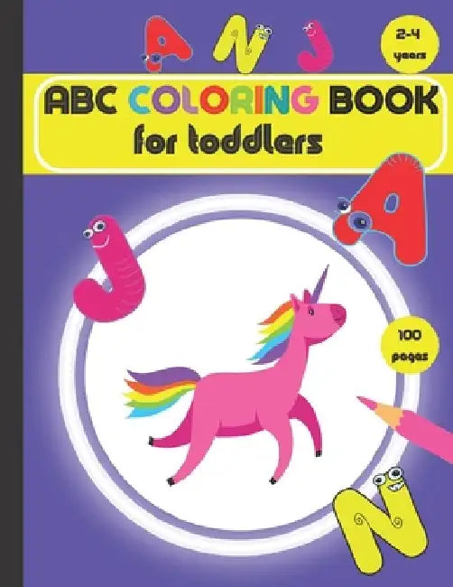 ABC coloring book for toddlers 2-4 years: Fun Coloring Books for Toddlers & Kids Ages 2, 3 & 4. by Coloring Book Publisher