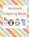 Animals Coloring Book: Be Fearless In The Pursuit Of What Sets Your Soul On Fire by Elizabeth Lucy
