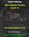 Over 500 Sudoku Puzzles Difficulty Level 18 Brilliant Edition #3: Can you solve the puzzles from this challenging level by Genius Publishing