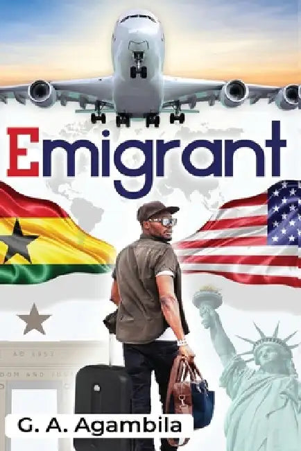 Emigrant by Gheysika a. Agambila