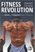 Fitness Revolution: Da Zero a Impero del Fitness by Alessio Cereda