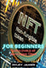 NFT For Beginners: Guide to create and sell non-fungible tokens by Ryley James