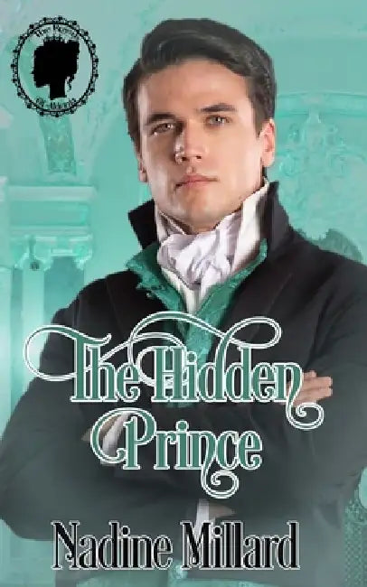 The Hidden Prince by Nadine Millard