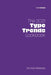 The 2021 Type Trends Lookbook: The post pandemic by Canovaro