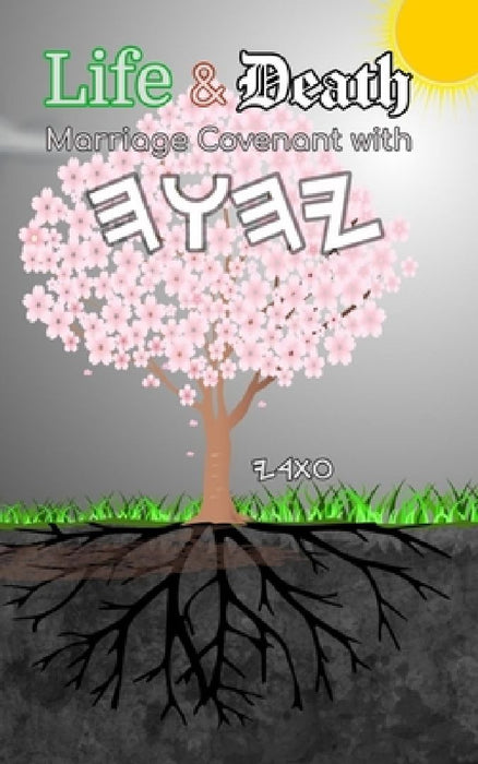 Life & Death Marriage Covenant to by Itharey Daughter of The Diaspora