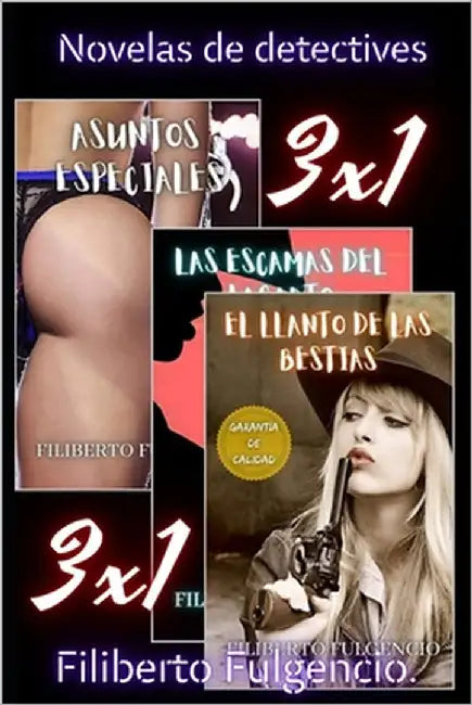 Novelas de Detectives: novelas noir sobre detectives fuera de serie by Fulgencio, Filiberto