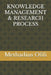 Knowledge Management & Research Process by Methadius Iweanya Ofili