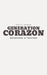 Generation Corazon: Nationalism is Terrorism by Abhijit Naskar