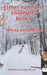 Esther Valentine Chronicles: White Snow Angel by Rebecca Conaty Bruce