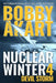 Nuclear Winter Devil Storm: Post Apocalyptic Survival Thriller by Bobby Akart