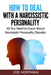 How to Deal with a Narcissistic Personality: All You Need to Know About Narcissistic Personality Disorder by Joe Hoffman